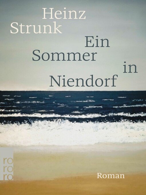 Title details for Ein Sommer in Niendorf by Heinz Strunk - Wait list